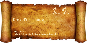 Kneifel Imre névjegykártya
